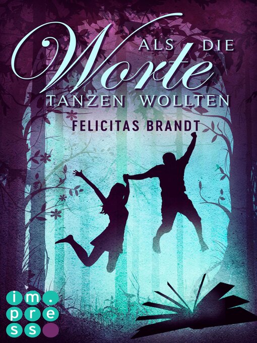 Title details for Als die Worte tanzen wollten (Die Geschichtenspringer 2) by Felicitas Brandt - Available